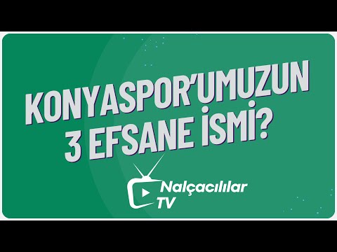 #konyaspor ‘umuzun Efsane Üç Oyuncusu? – Nalçacılılar Tv Stad Röportajı